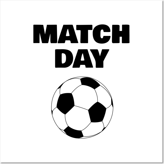 Match Day Football / Soccer Design Wall Art by ChrisWilson